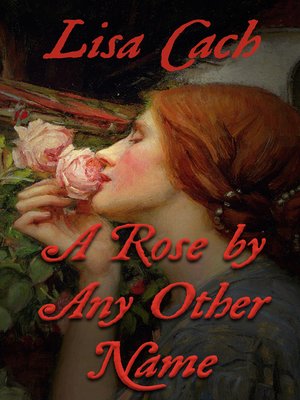 cover image of A Rose by Any Other Name